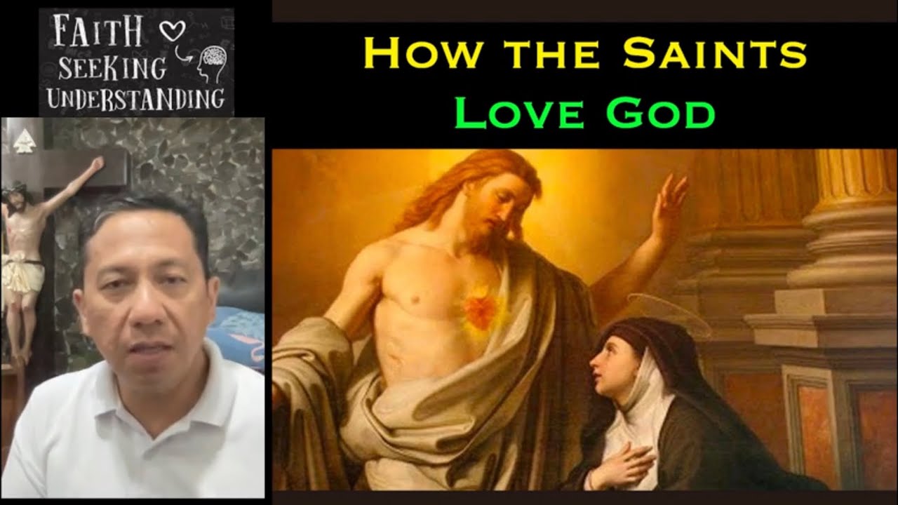How the Saints Love God
