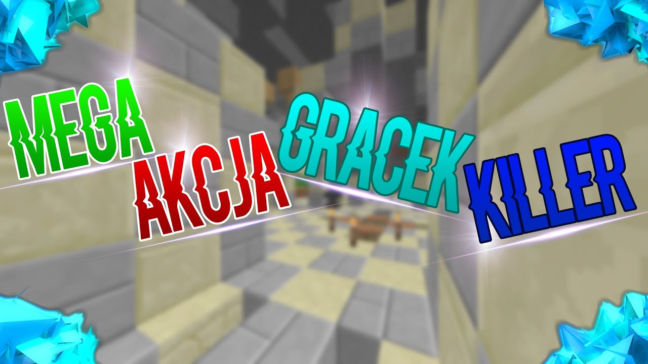 MEGA AKCJA - GRACEK KILLER