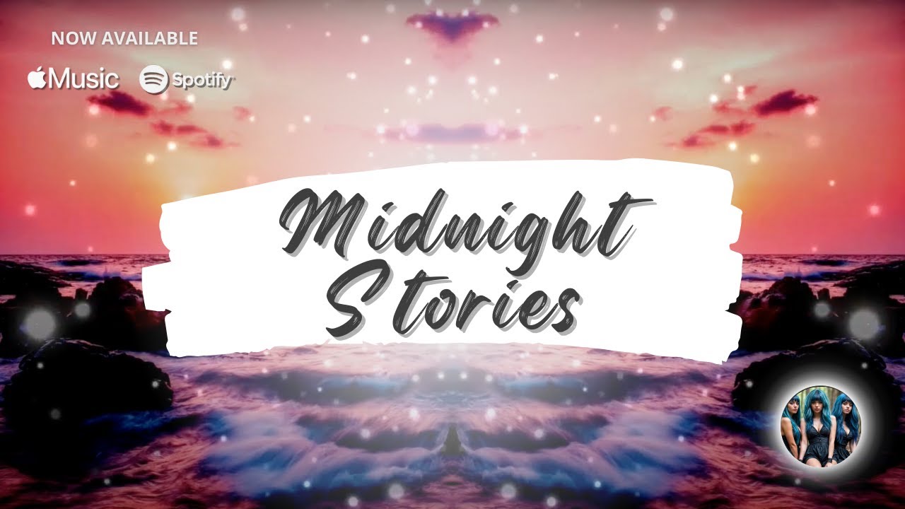 Midnight Stories - ✨Blue Zoey✨ (Official Music)