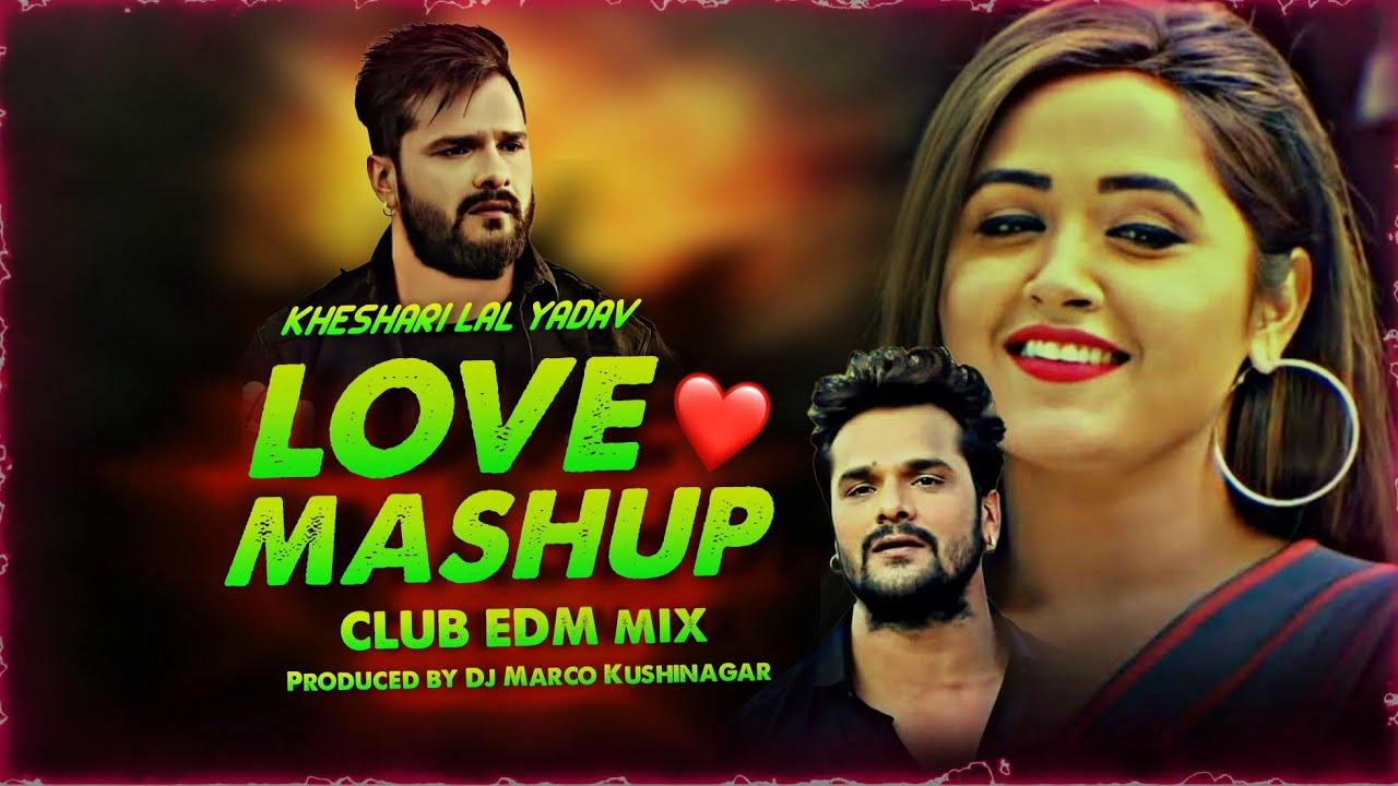 💘 Evergreen Bhojpuri Love Mashup 2025 💞 | 💫 Khesari Lal Romantic Hits 🎶 | 🎧 DJ Marco Kushinagar 🔥