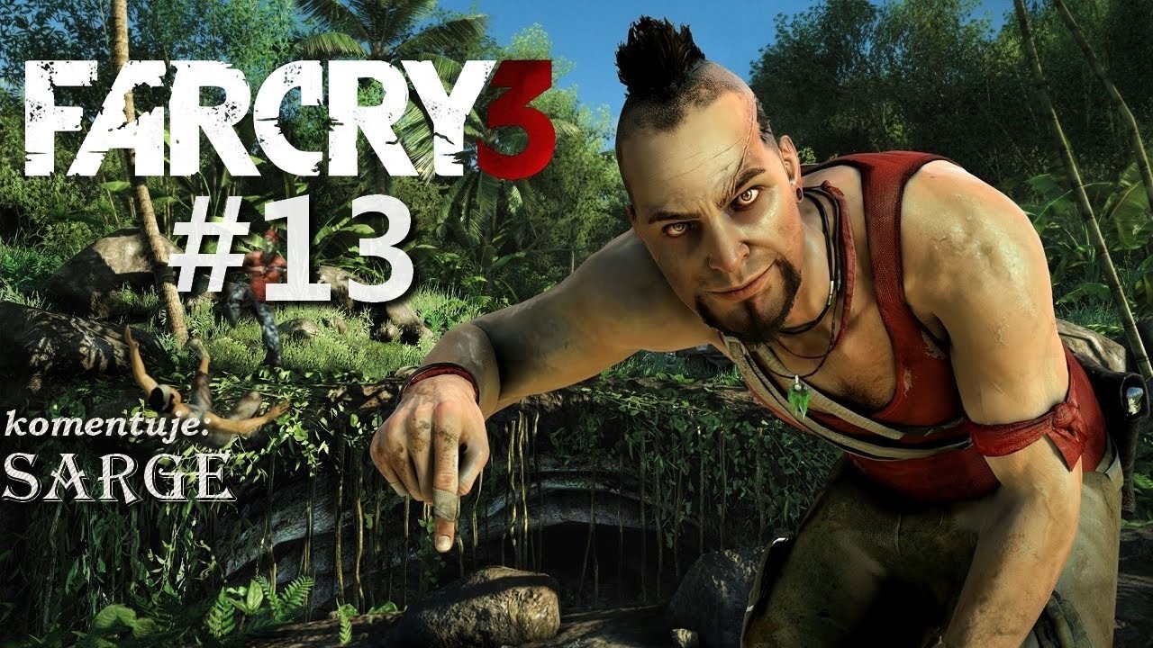 Zagrajmy w Far Cry 3 odc. 13 -  Zabawa w snajpera