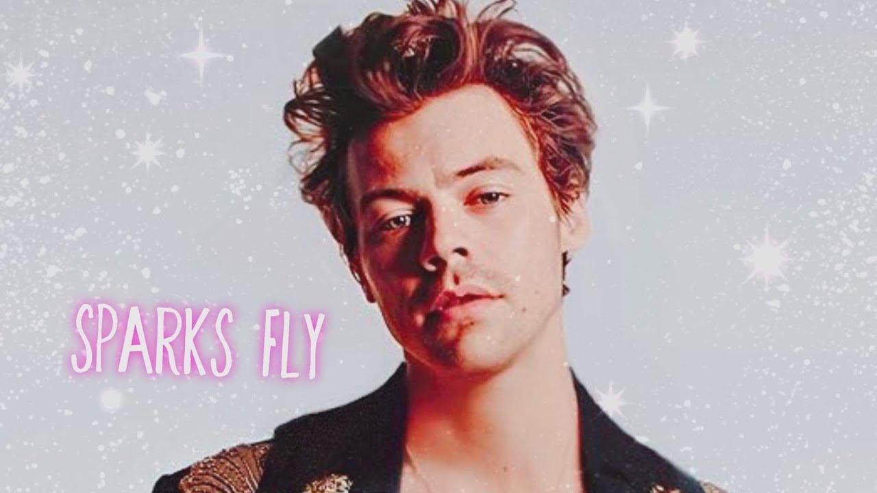 Harry Styles - Sparks Fly