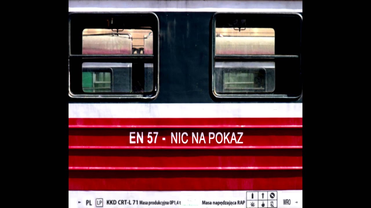 EN57 feat.KOWAL-NIC NA POKAZ