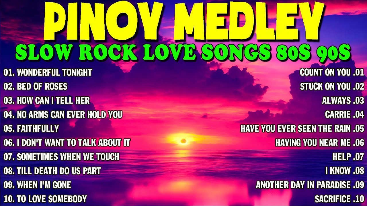 Slow Rock Medley Collection 💖 Nonstop Slow Rock Love Songs 80s 90s 💖 Mga Lumang Tugtugin Noong 90s