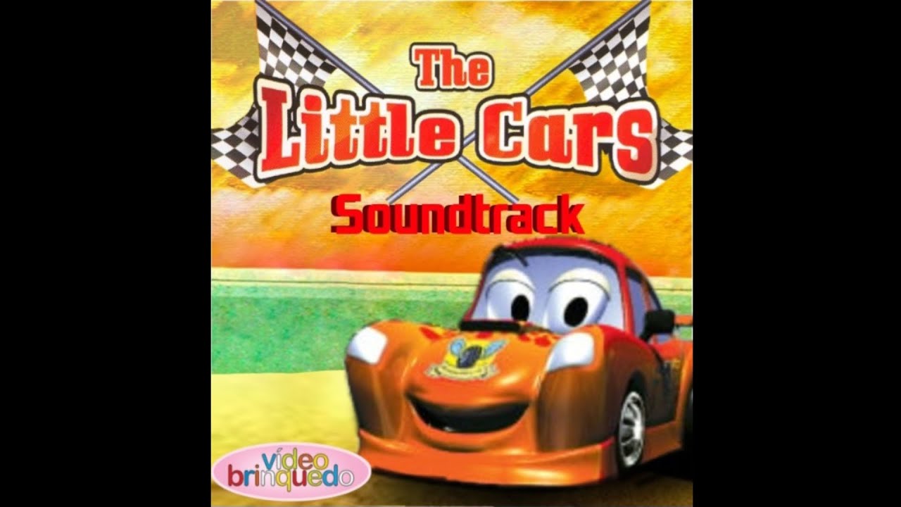 The little cars 3 Fast & Curious Opening intro   Soundtrack
