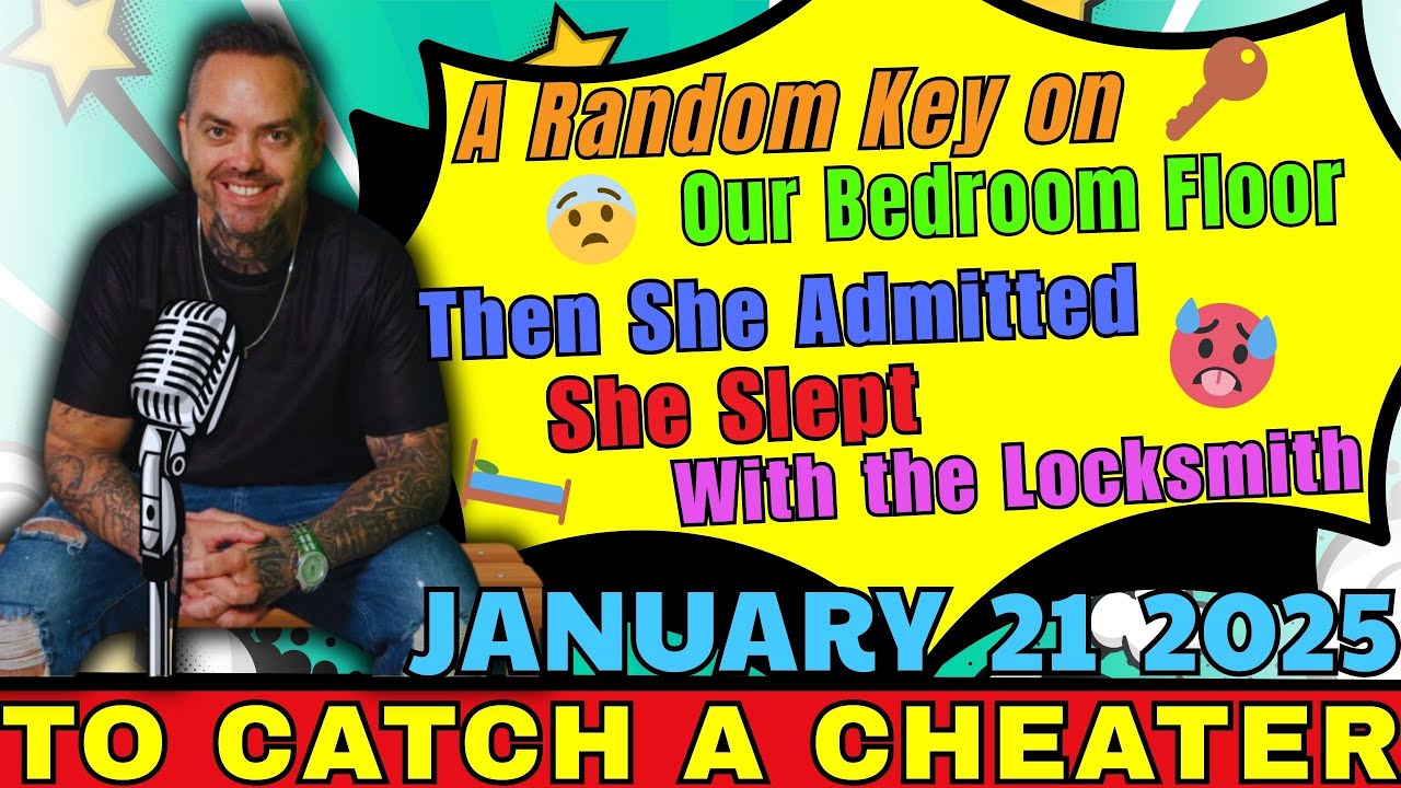 😳A Random Key on Our Bedroom FloorThen She Admitted She Slept With the Locksmith 🤯