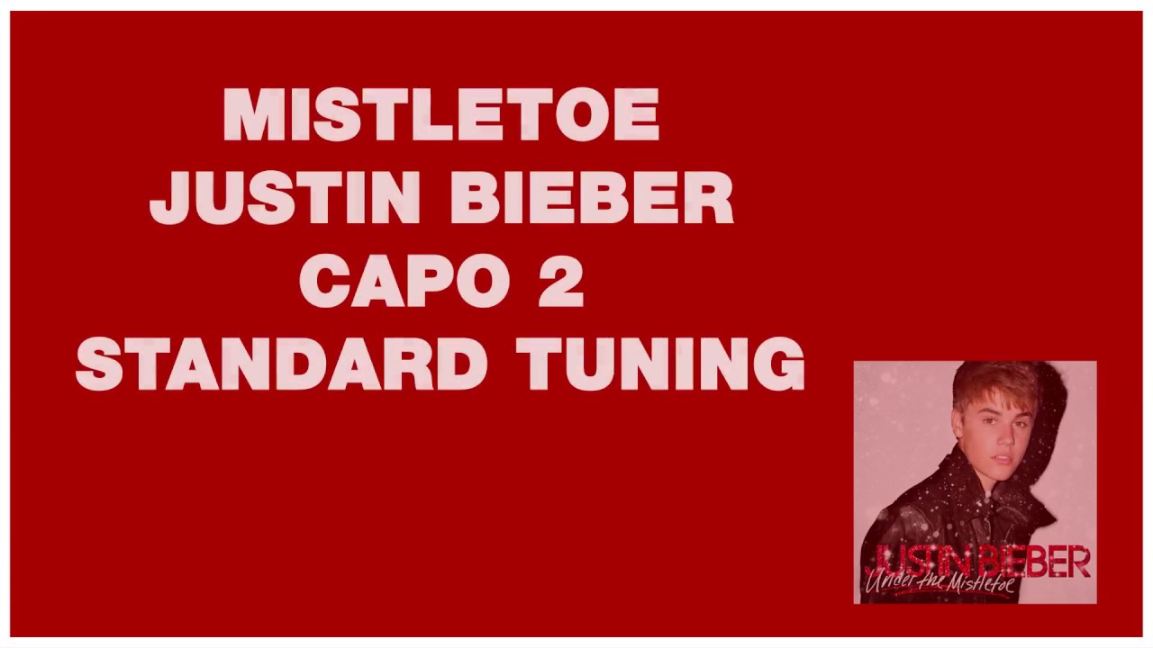 justin bieber mistletoe acoustic guitar on screen lyrics and chords