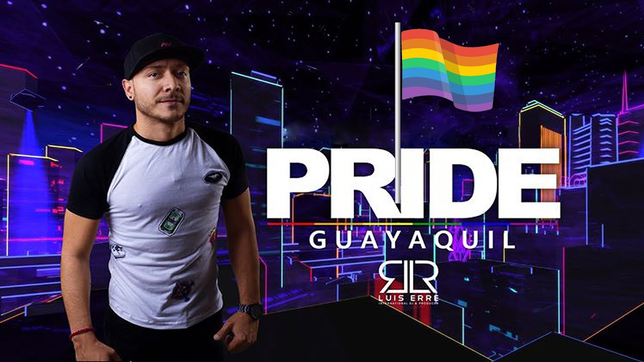 Luis Erre Pride Guayaquil | La Vista (Exclusive Set)