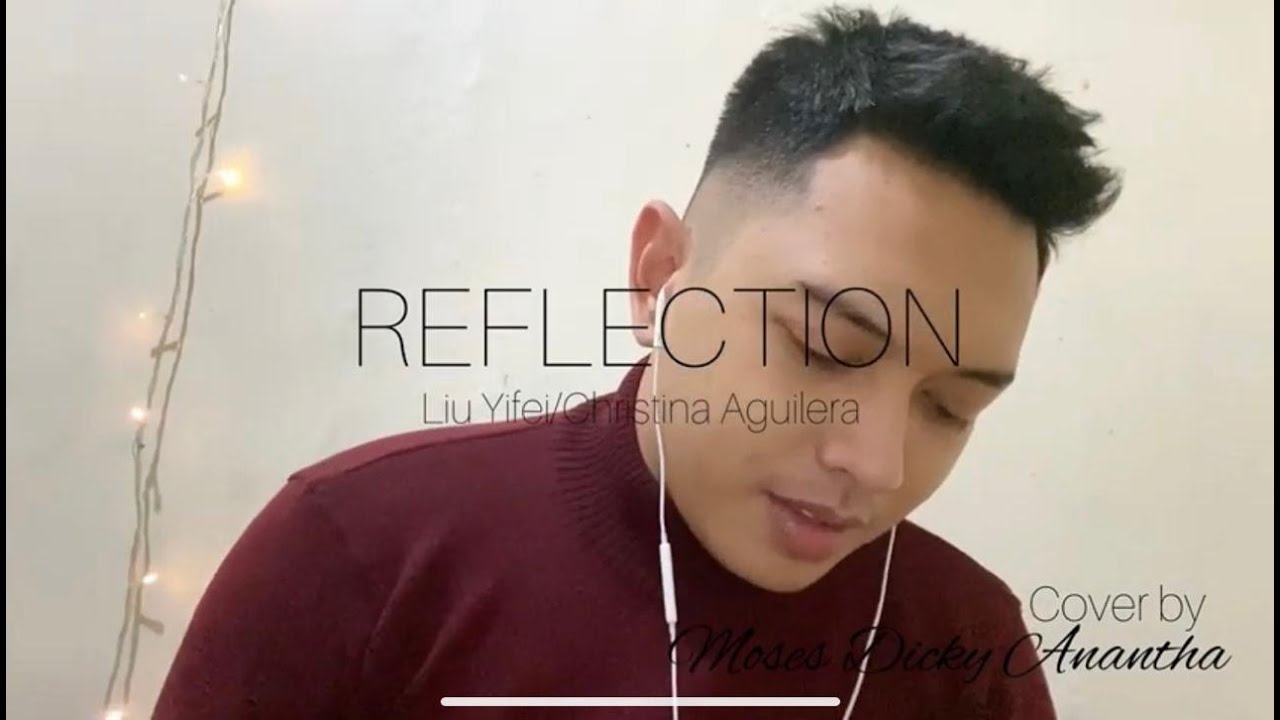 REFLECTION - OST MULAN (2020) Male Cover by Moses Dicky Anantha [English - Mandarin Version]