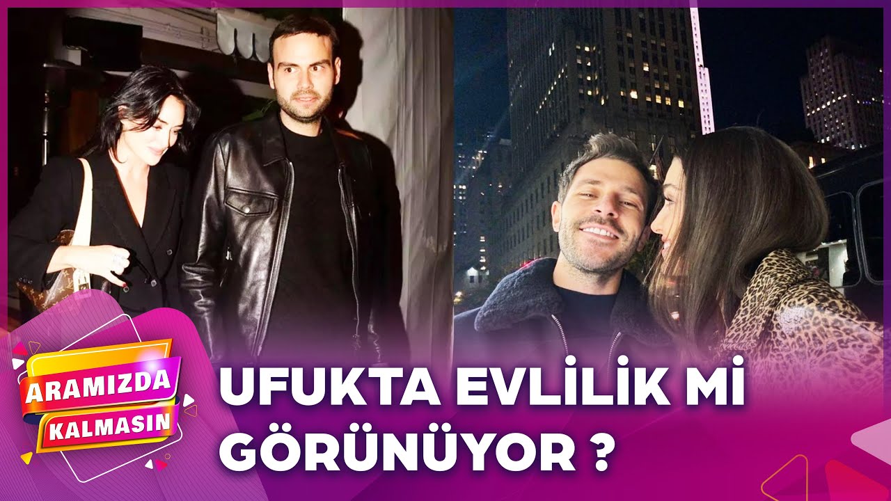 Sabancılar İle Oyuncuların Aşkları Evliliğe Gider Mi ? | Aramızda Kalmasın