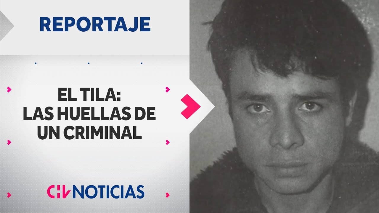 LAS HUELLAS DE “EL TILA”: El homicida y violador serial que se quitó la vida en la cárcel en 2002