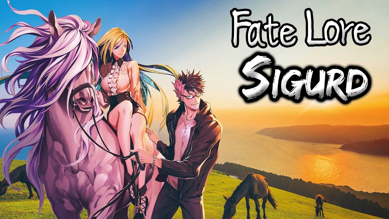 Fate Lore - The Tale of Sigurd