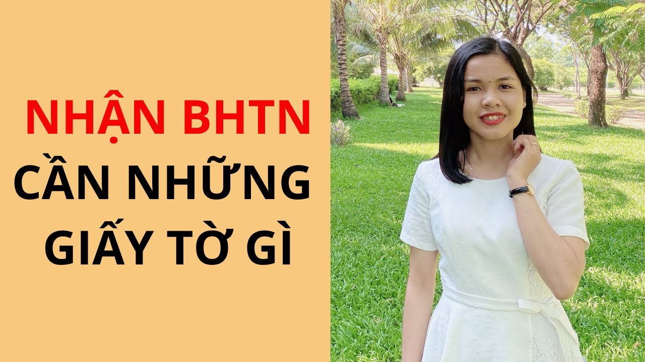 Nhận Bảo Hiểm Thất Nghiệp Cần Những Giấy Tờ Gì | Cô Luật Sư