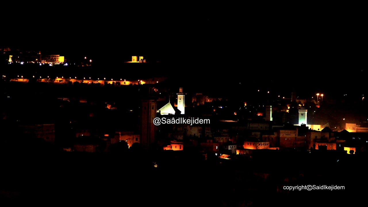 تهليل مغربي و آذان الفجر رمضان بمدينة 12قرن فاس العاصمة العلمية للمغرب (التهليل  Fès Morocco Maroc