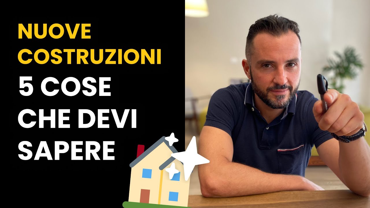 COMPRARE CASA IN COSTRUZIONE, 5 REGOLE PER TUTELARSI E FARLO SERENAMENTE