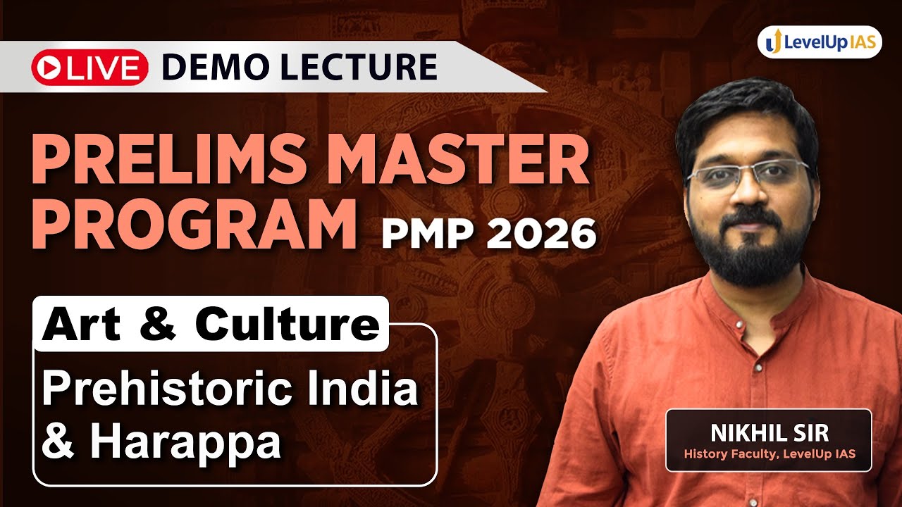 AMAC for UPSC Prelims 2026 | Prehistoric India & Harappa | Prelims Master Program (PMP) | Nikhil Sir