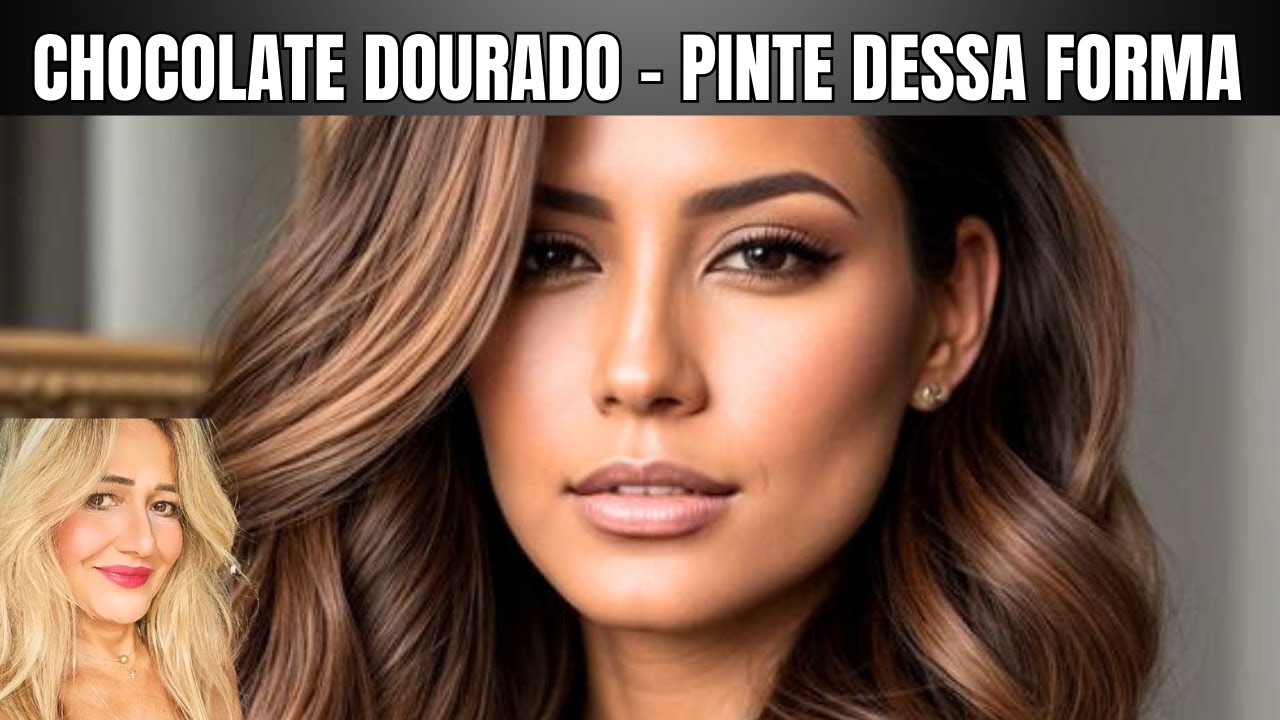 O SEGREDO DE COMO FAZER A COR CHOCOLATE DOURADO E COMO COBRIR CABELOS BRANCOS
