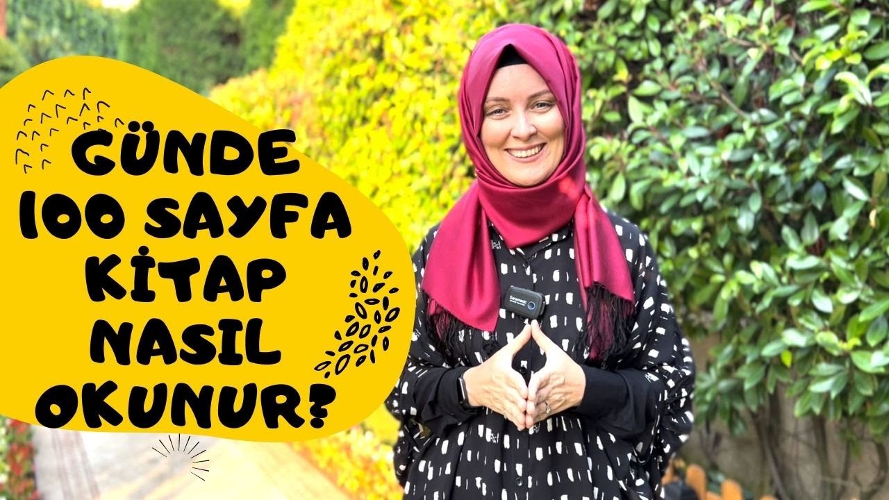 GÜNDE 100 SAYFA KİTAP NASIL OKUNUR? | Hatice Kübra Tongar
