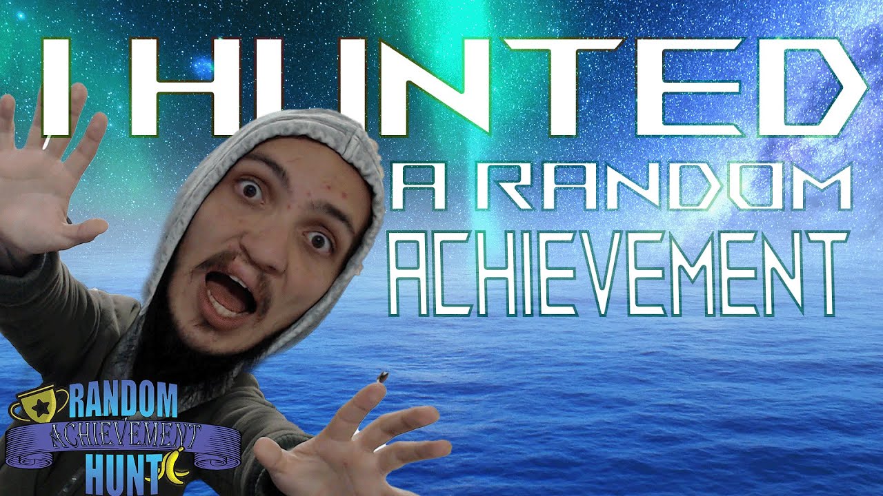 I Hunted a Random Achievement