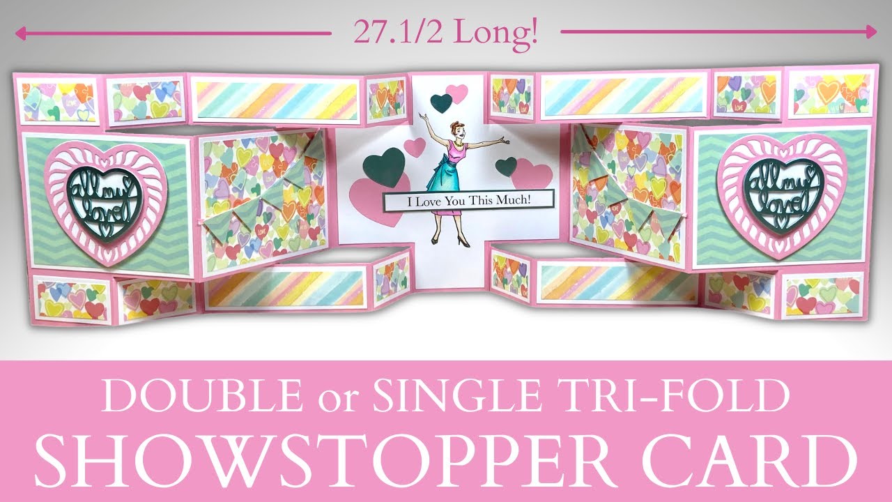 How To make a Double or Single Tri-Fold Showstopper Card!