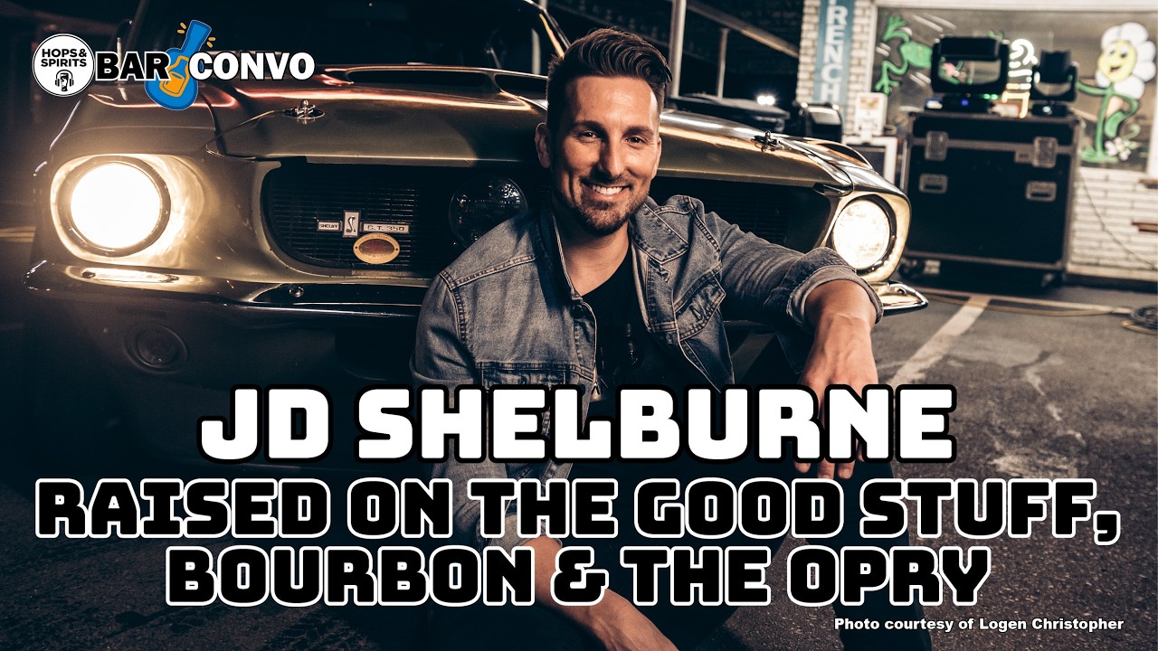 JD Shelburne on new album Raised on the Good Stuff, Inclusion Bourbon & the Opry