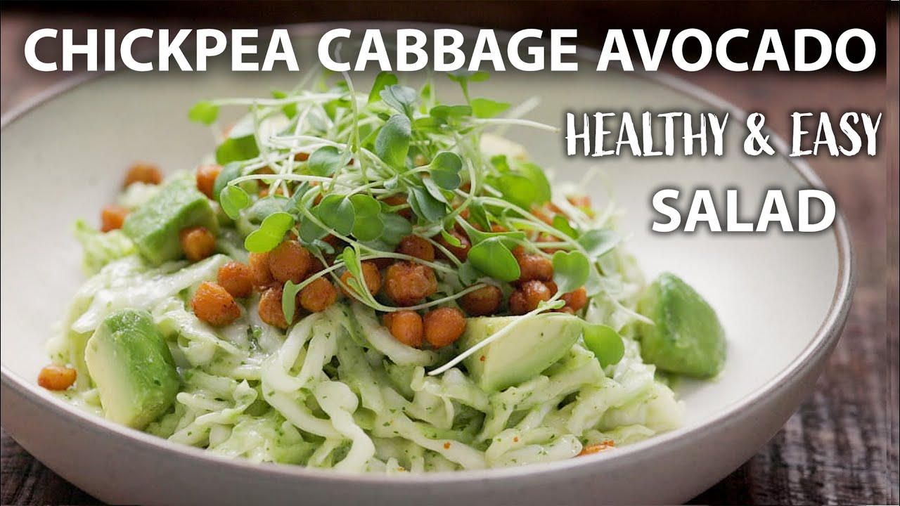 CHICKPEA AVOCADO CABBAGE SALAD Recipe with Healthy Salad dressing | Easy Vegetarian & Vegan Meals