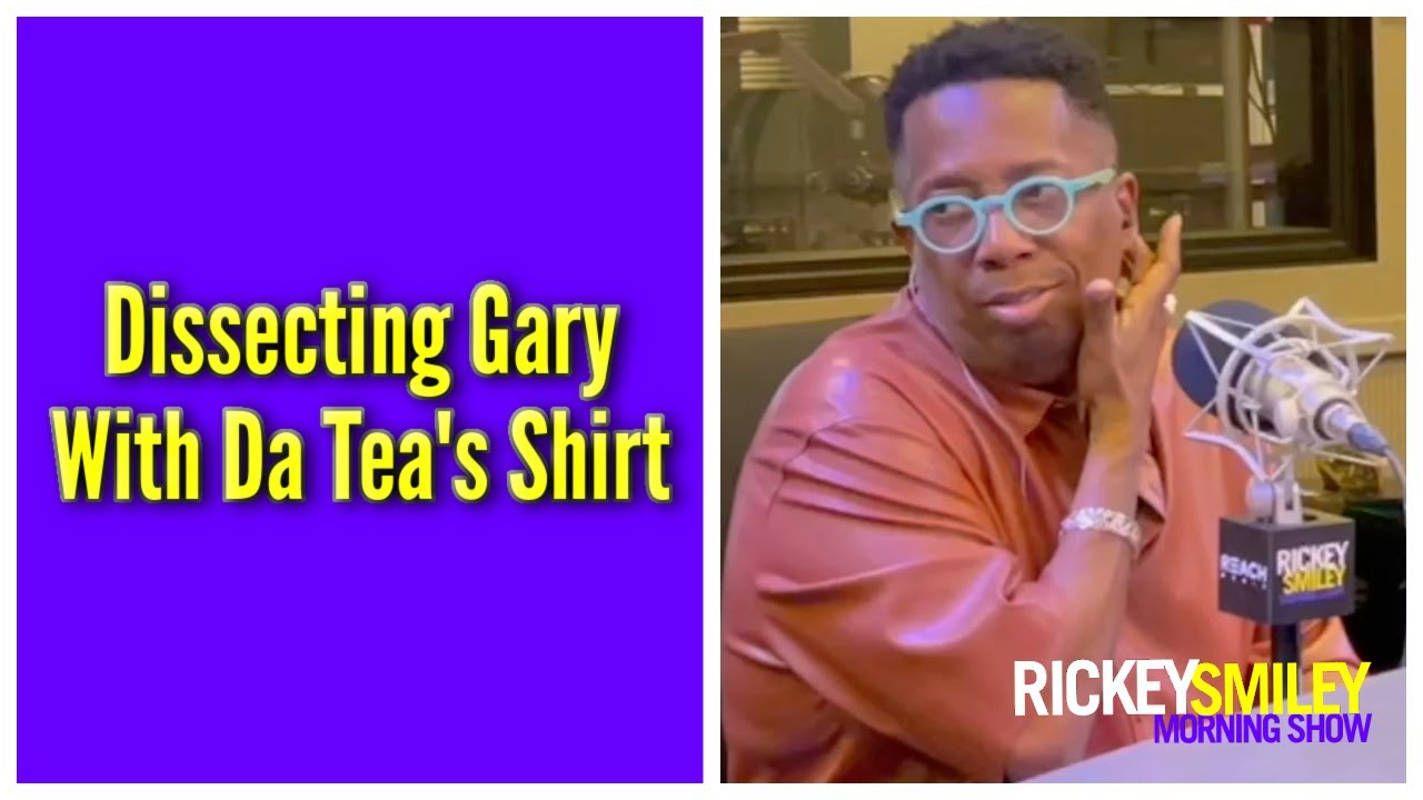 Dissecting Gary With Da Tea's Shirt