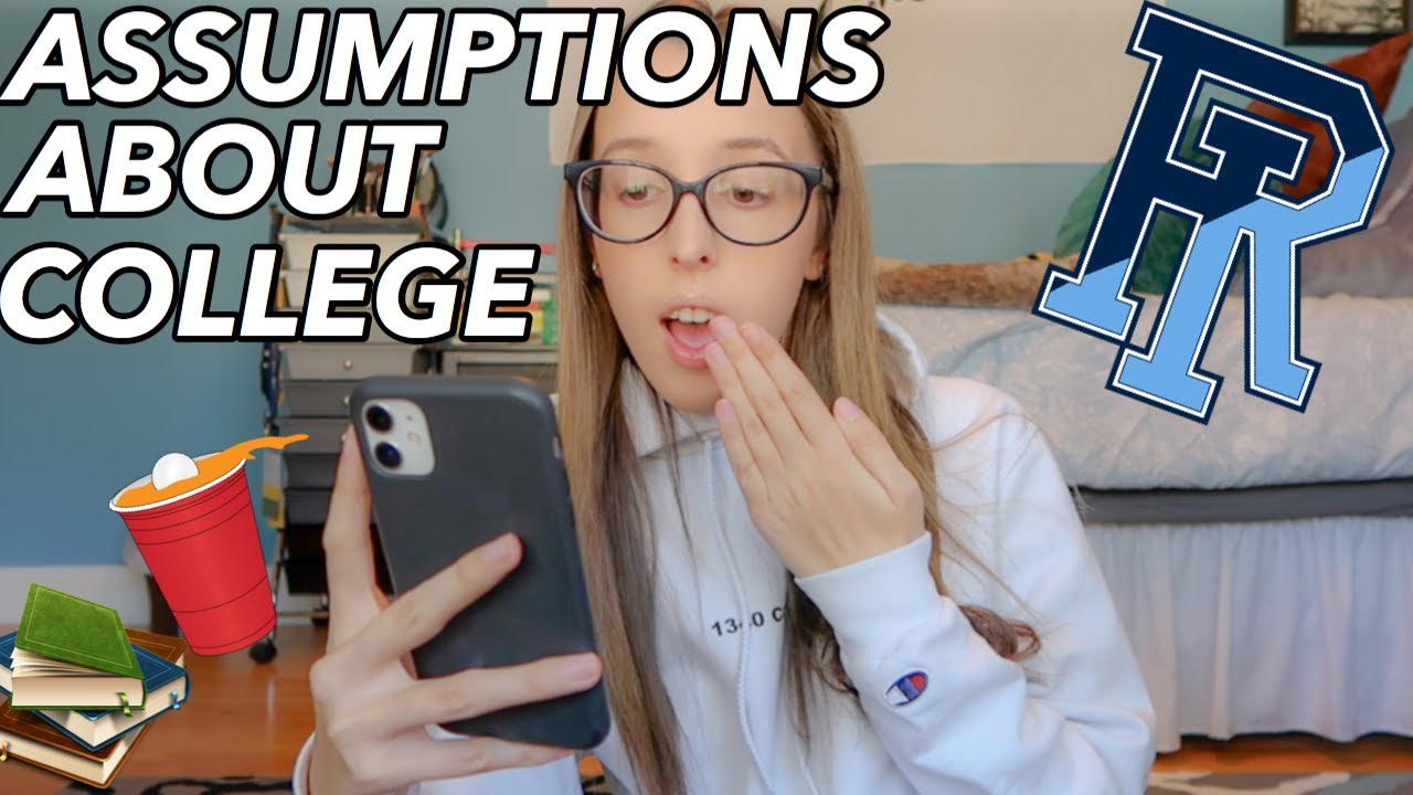 SPILLING THE TEA: assumptions about college | university of rhode island