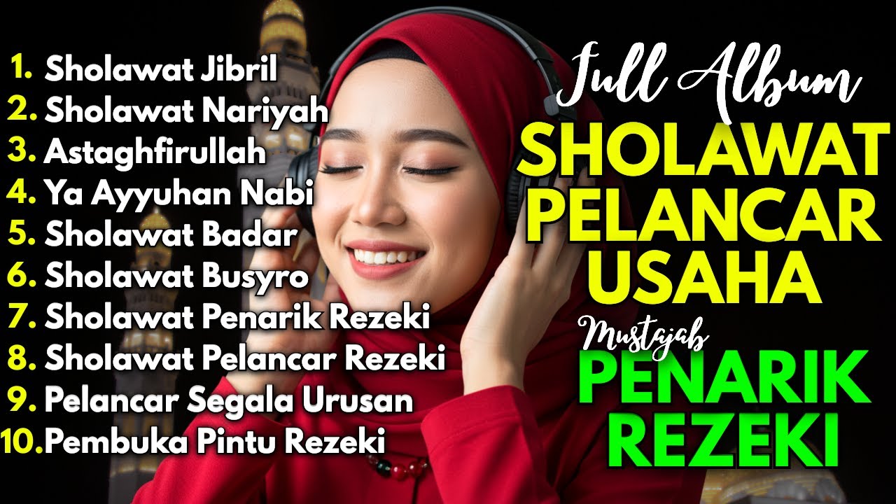 SHOLAWAT TERBARU 2025 | SHOLAWAT NABI PENARIK REJEKI | Sholawat Jibril, Sholawat Busyro, Nariyah