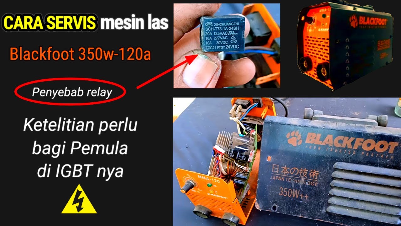Cara memperbaiki mesin las BLACKFOOT 350W/120 A matitotal akibat ledakan di dalam@zakiservis211
