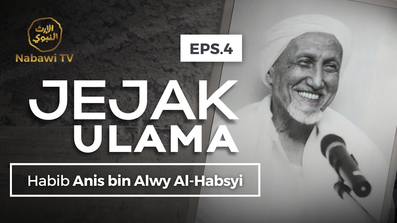 Biografi Habib Anis bin Alwy Al Habsyi 