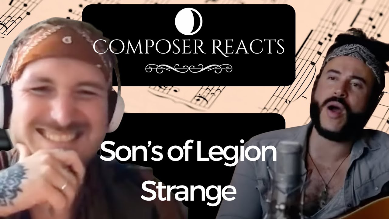 Composer Reacts to Son's of Legion - Strange (Acoustic)