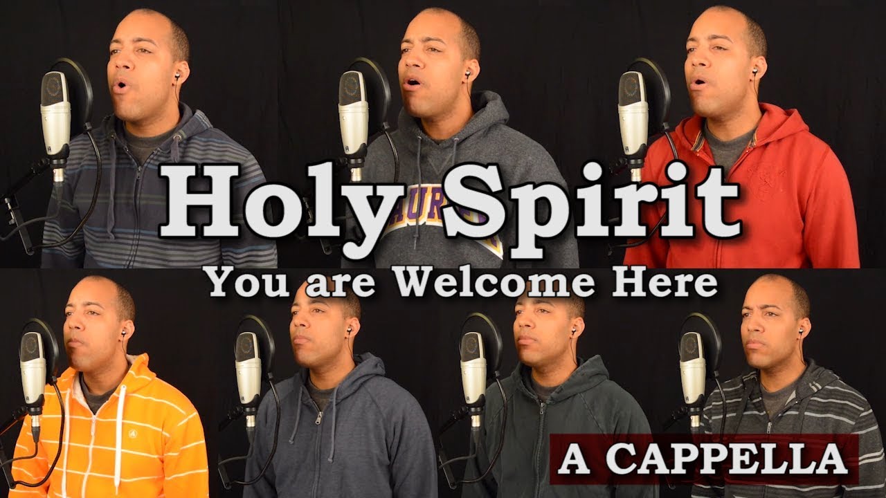 Holy Spirit (You Are Welcome Here)