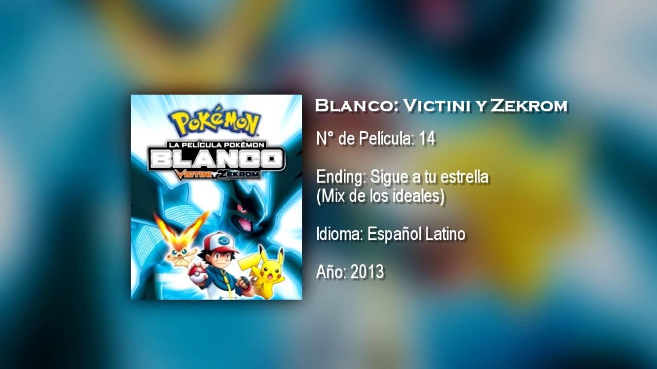 Pokémon: Blanco: Victini y Zekrom | Ending | [Español Latino]