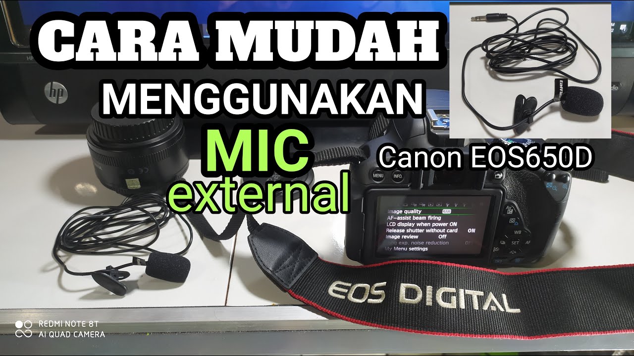 CARA MUDAH MENGGUNAKAN MIC EXTERNAL PADA CAMERA CANON EOS650D