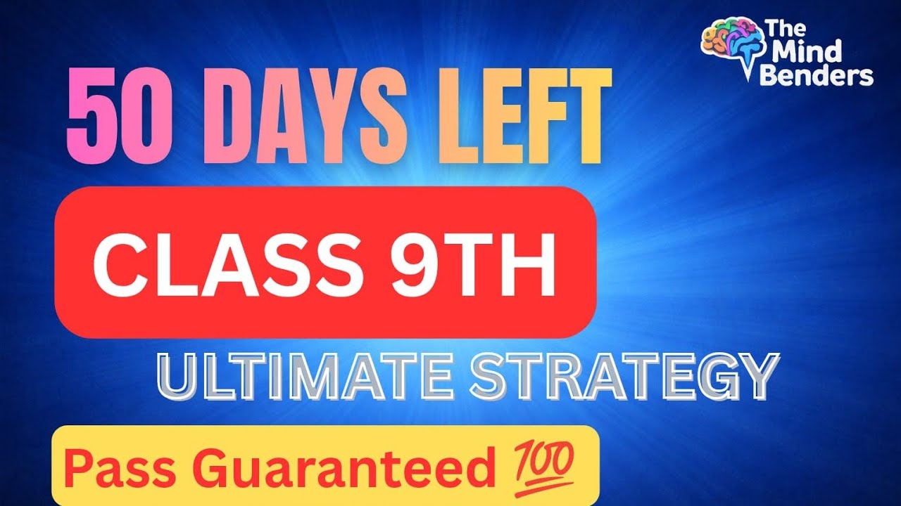 9th Class 50 Days Study Plan to Secure 400+ Marks | Smart Small Syllabus Strategy