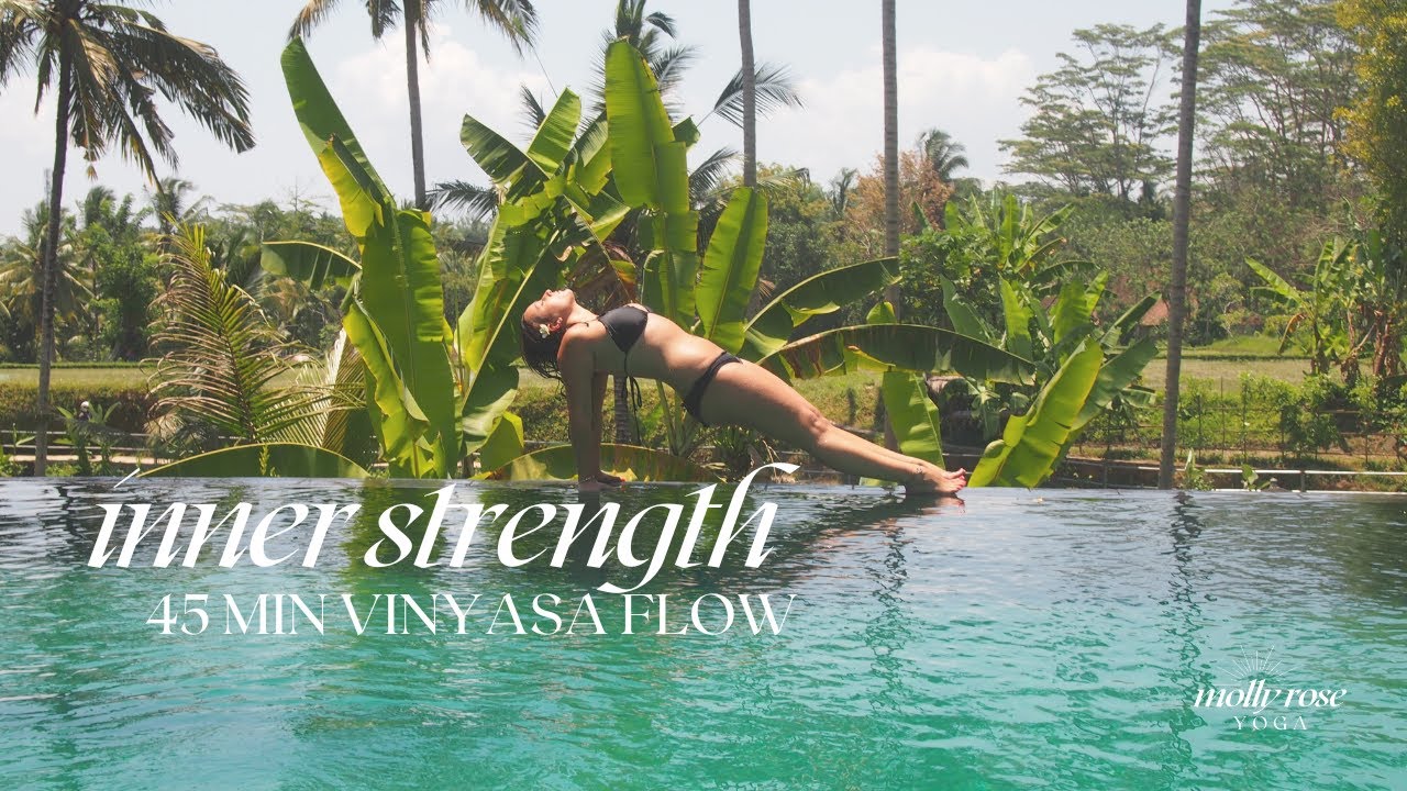 Inner Strength | 45-Minute Creative Vinyasa Flow for Resilience, Power & Balance