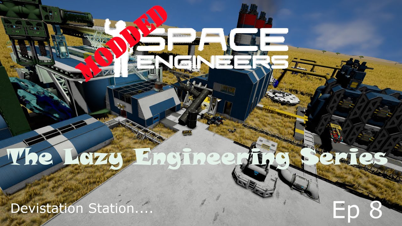 Space Engineers: Lazy Engineering Se1 Ep8