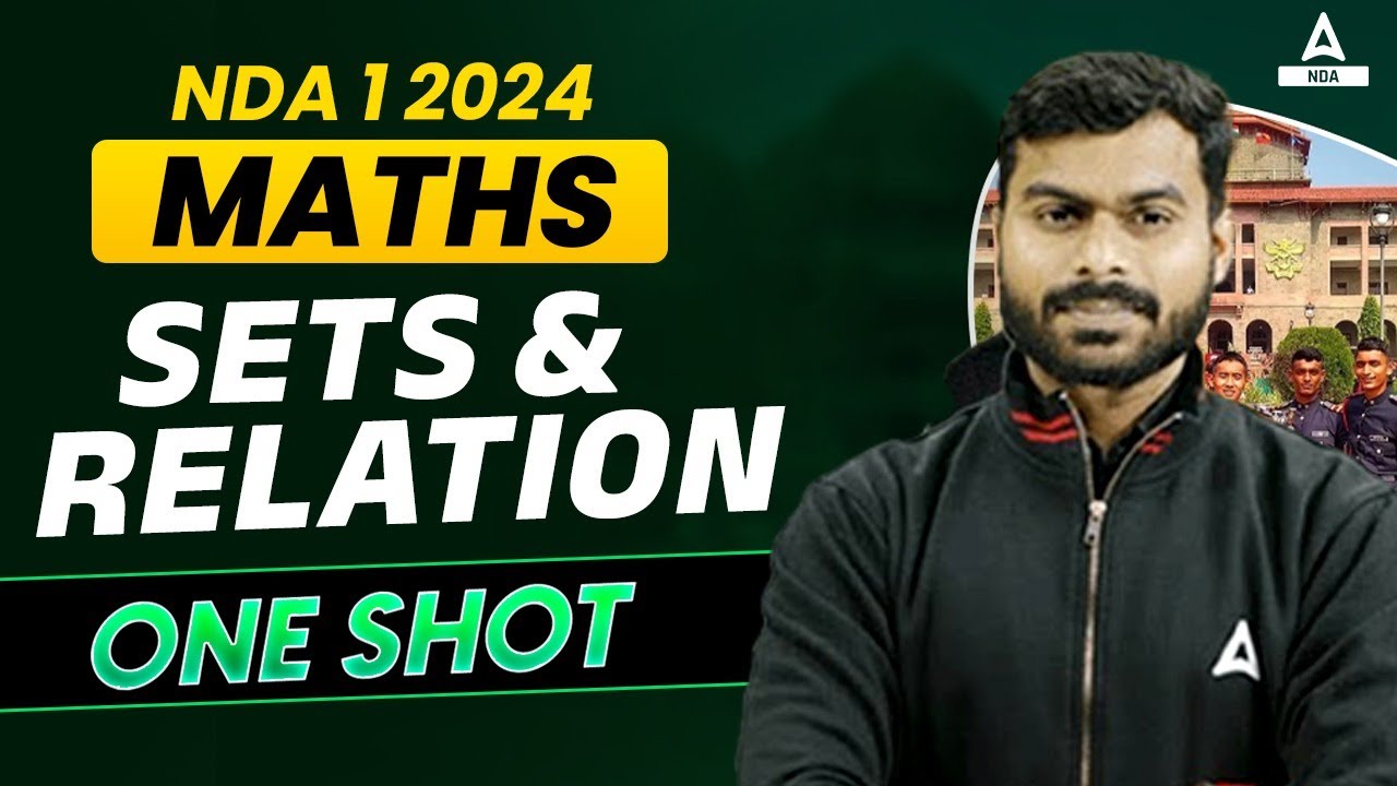 NDA 1 2024 | Maths - Sets & Relation | Maths One Shot by Pawan Sir