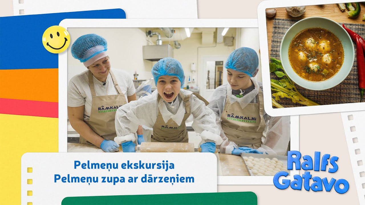 Ralfs Gatavo S10E03 / Uzzinam kā top pelmeņi un gatavojam pelmeņu zupu ar dārzeņiem.