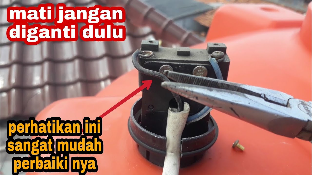 cara mudah servis sendiri radar otomatis toren penampungan yang mati