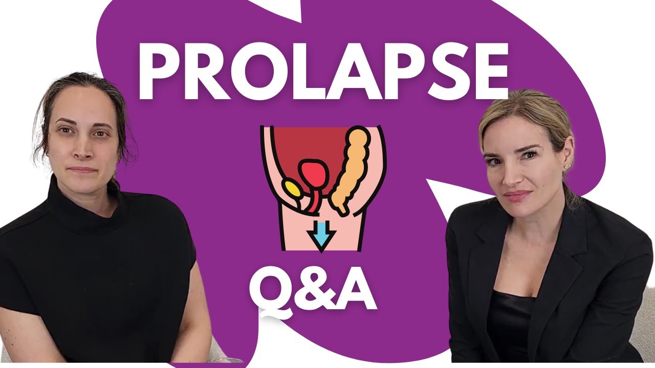 Prolapse Explained: What It Is and How to Treat It