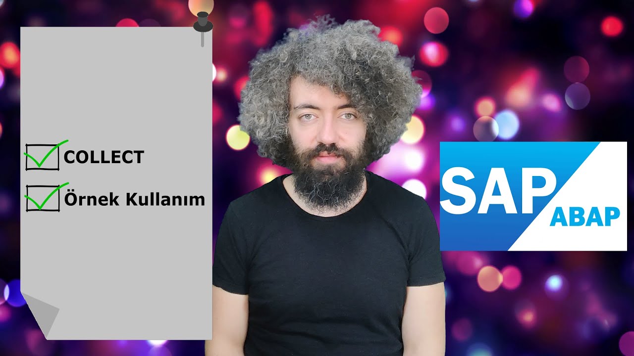 SAP ABAP Eğitimi 99 - COLLECT