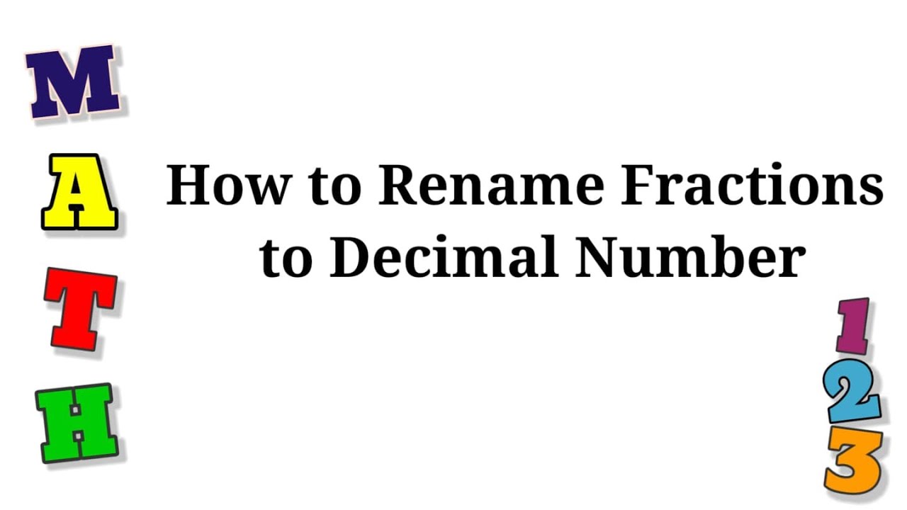 How to Rename Fractions to Decimal Number / Math Tricks