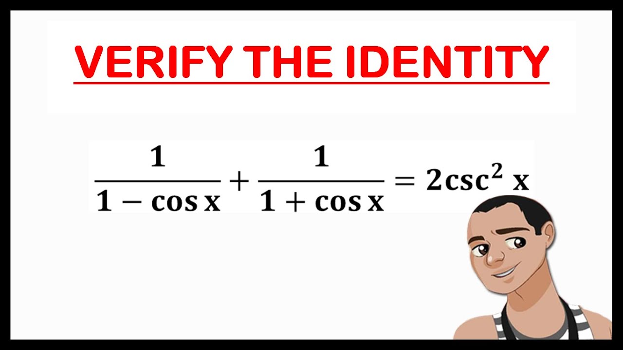 VERIFY THE IDENTITY