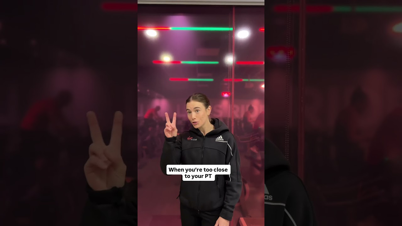 When you're too close to your PT | Virgin Active