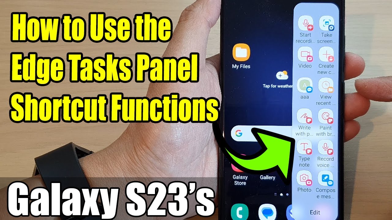 Galaxy S23's: How to Use the Edge Tasks Panel Shortcut Functions