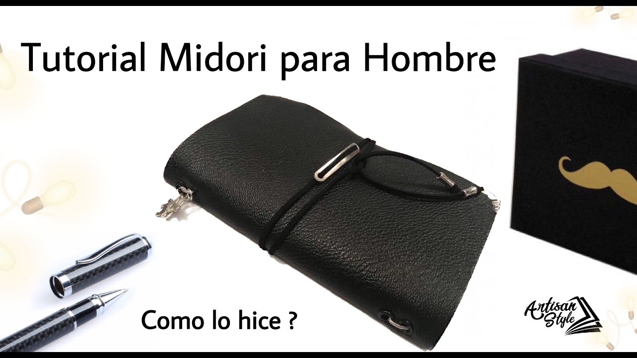 Tutorial MIDORI para hombre