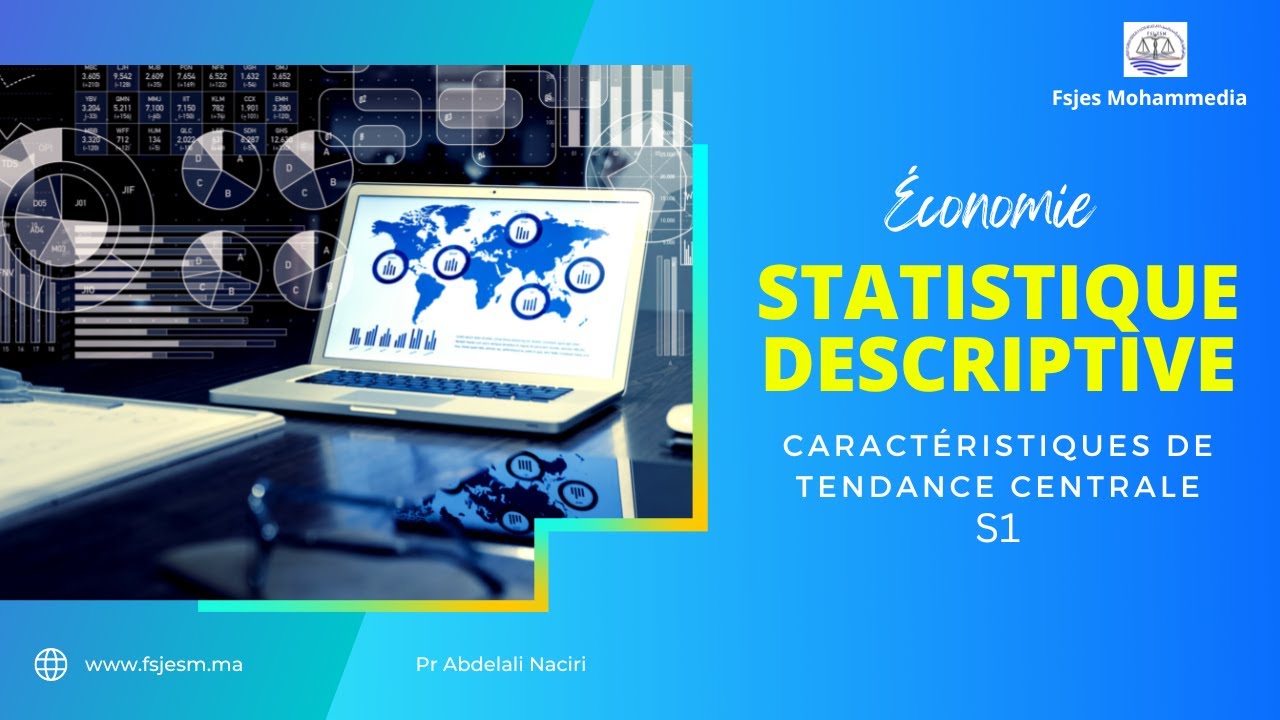 Statistique descriptive S1 : Caractéristiques de tendance centrale