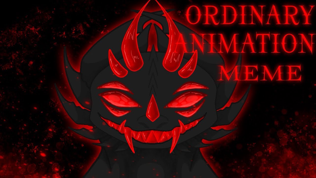 Ordinary Animation Meme “Original?” ( WARNING : blood and flash )
